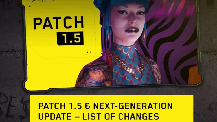 Gros bilan du patch 1.5 pour Cyberpunk 2077