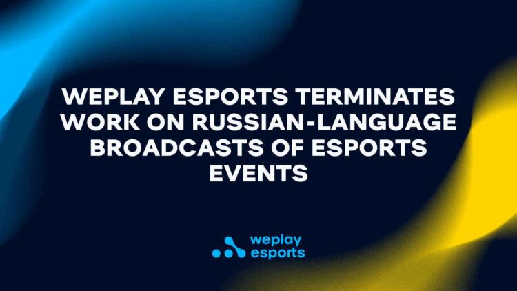 WePlay Esports suspend la prise en charge des projets en russe