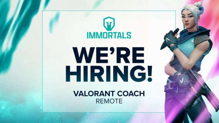 Immortals a annoncé la recherche d'un coach pour VALORANT