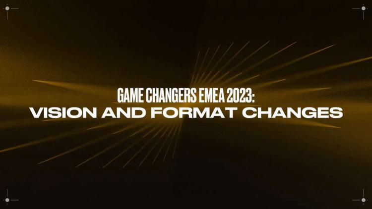 Riot Games a annoncé des changements dans le format des séries Game Changers pour l'Europe