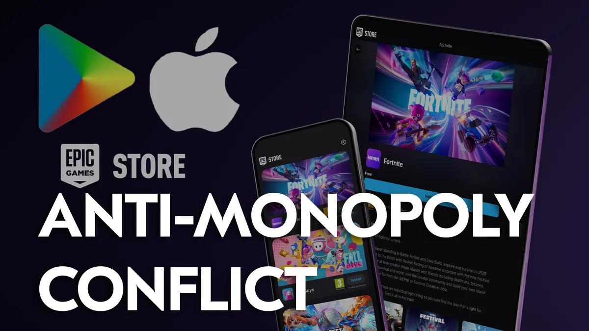 Epic Games contre Apple et Google sur le marché mobile