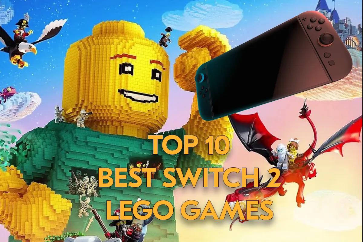 La Nintendo Switch 2 pourra jouer à des jeux LEGO : Top-10