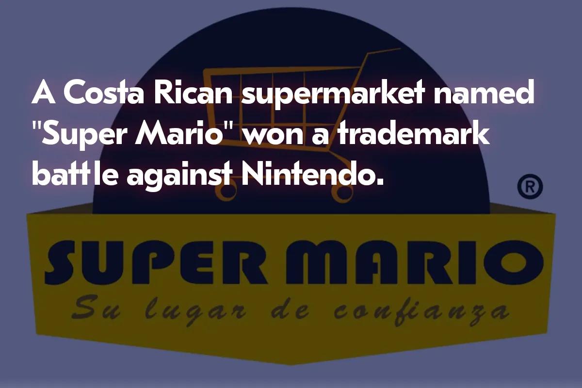 Le supermarché costaricain "Super Mario" gagne la bataille des marques contre Nintendo