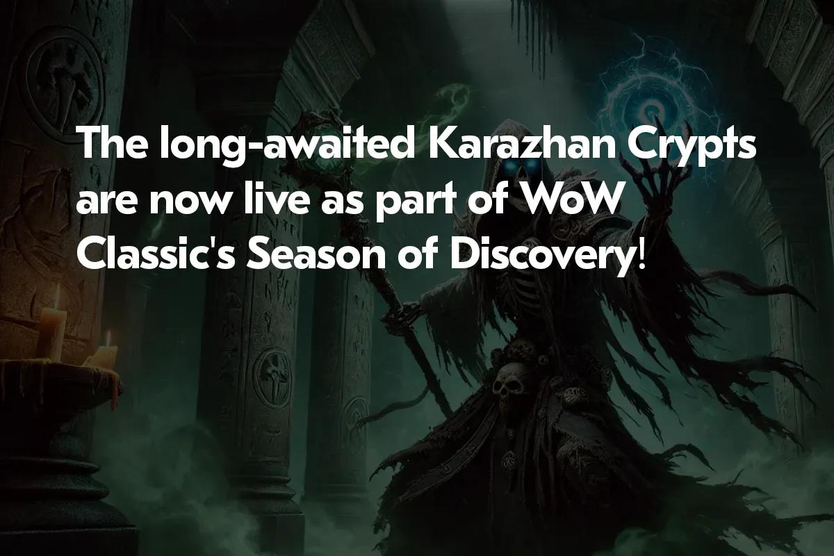 Le donjon des cryptes de Karazhan est désormais jouable dans la saison classique de WoW