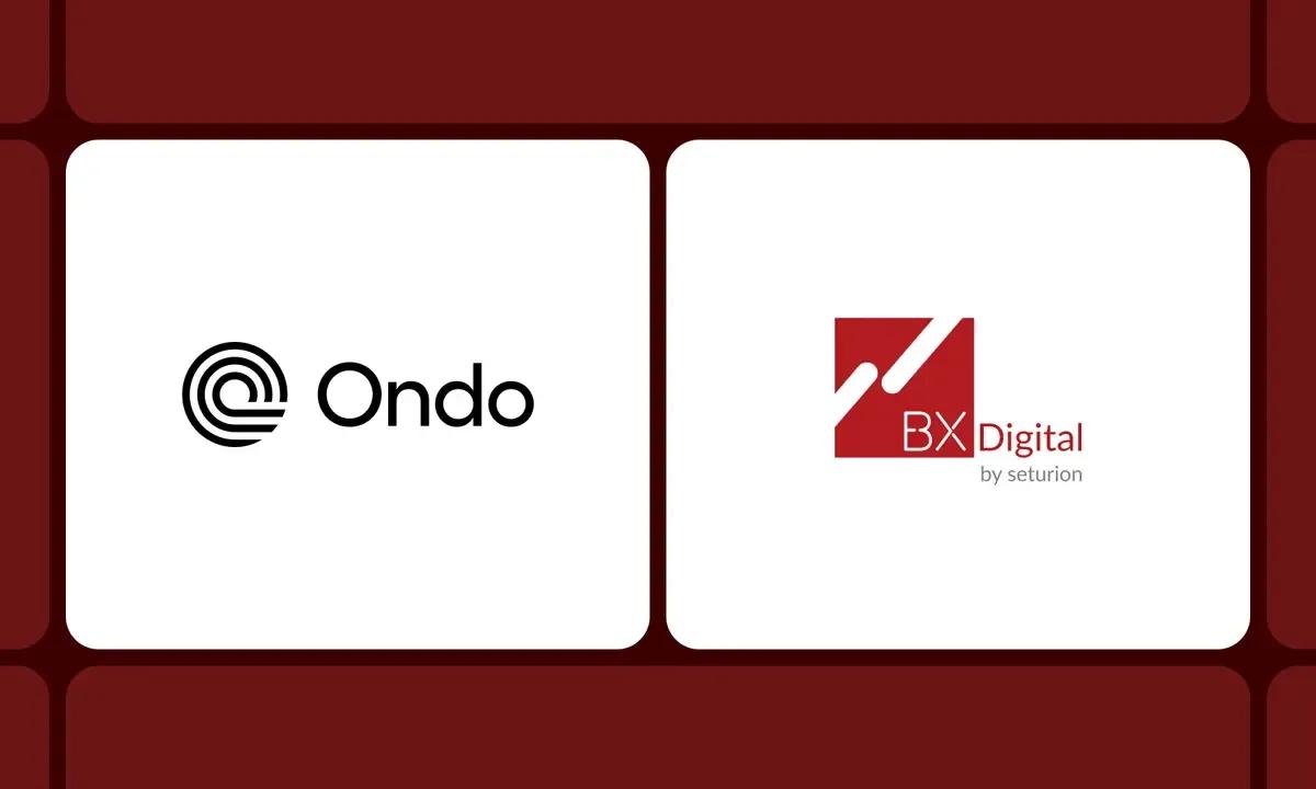 Plus de 100 actions tokenisées sont en ligne en Europe, Ondo s'associe à BX Digital