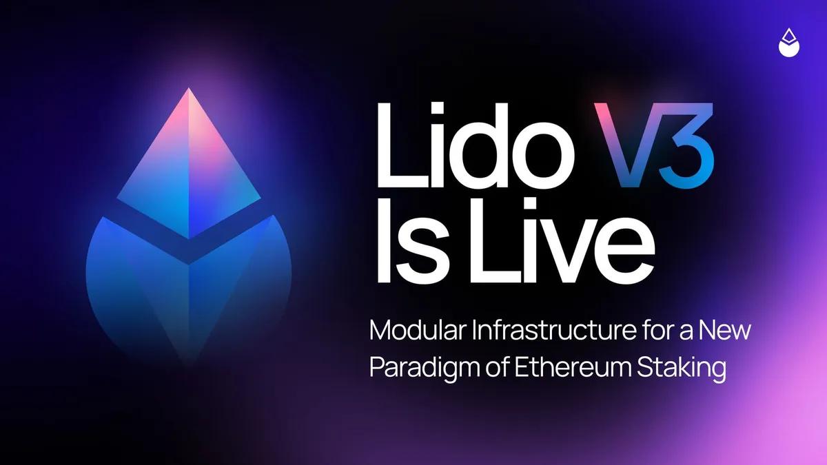 Lido lance sa version 3 sur le réseau principal Ethereum.