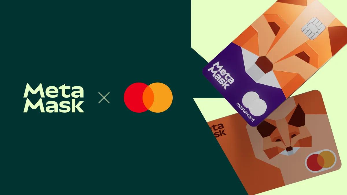 MetaMask et Mastercard lancent une carte de cryptomonnaie aux États-Unis.