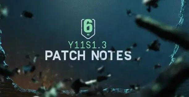 Rainbow Six Siege Y11S1.3 Patch Notes - Améliorations de l'opérateur, du recul et corrections