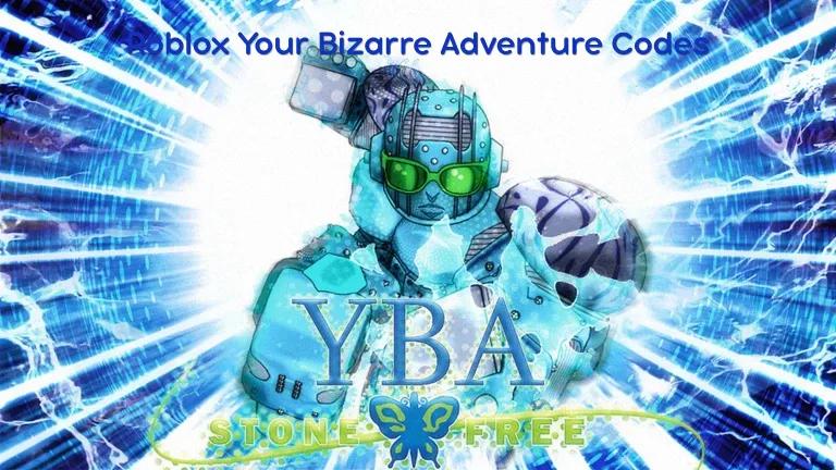Codes Roblox « Your Bizarre Adventure » - juillet 2026