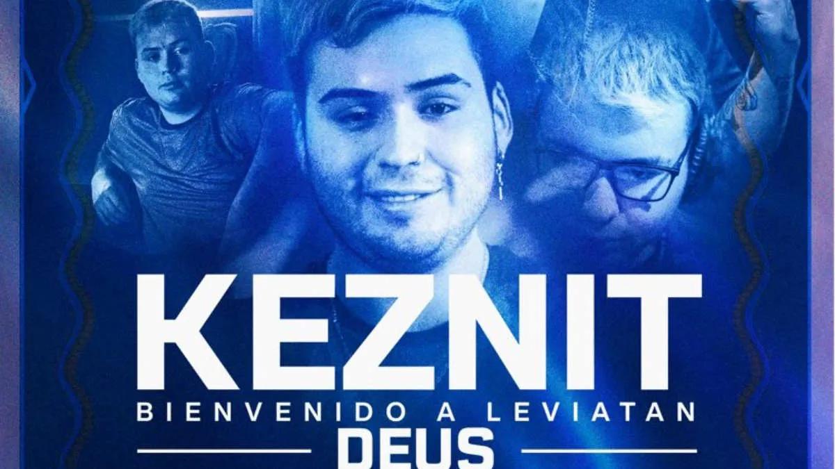 keznit est un nouveau joueur Leviat á n Esports