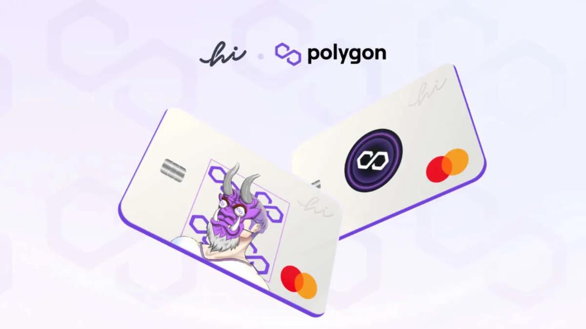 Polygon avec Hi ont commencé à émettre une carte de débit NFT- Mastercard