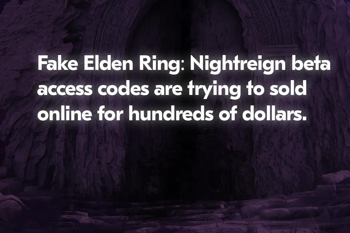 Elden Ring : Nightreign Beta Access Codes mis en vente sur eBay pour 400 GBP