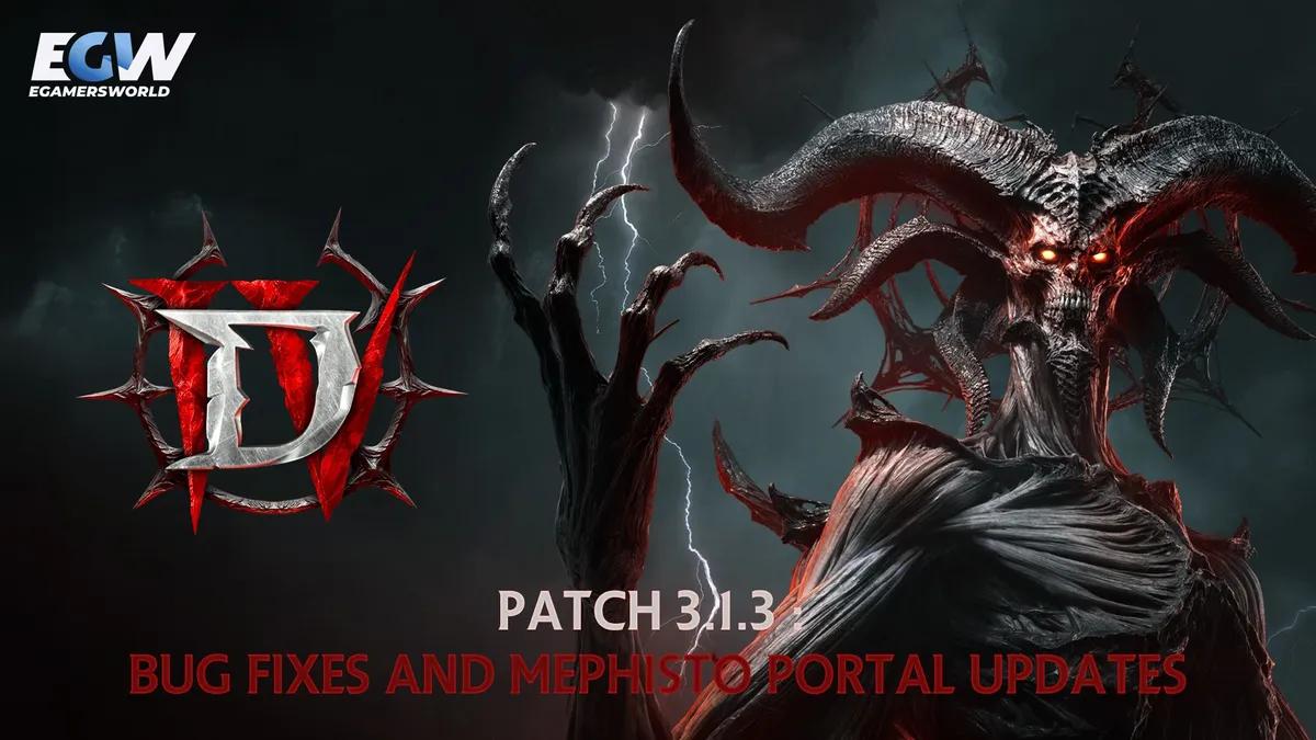 Analyse de la mise à jour 3.1.3 de Diablo IV : corrections de bugs et mises à jour du portail de Méphisto